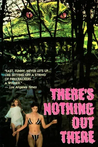 There's Nothing Out There - Poster