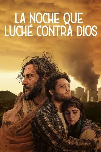 La noche que luché contra Dios - Poster