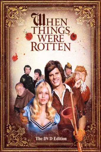 When Things Were Rotten - Poster