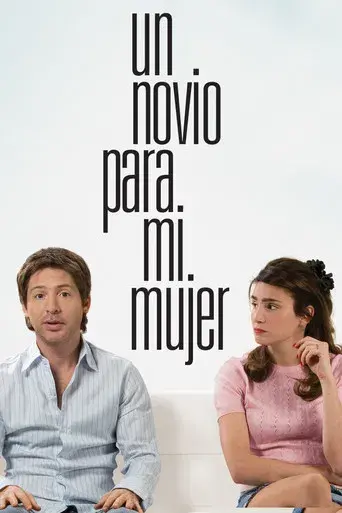 Un novio para mi mujer - Poster