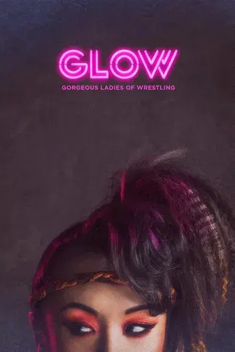 GLOW - Poster