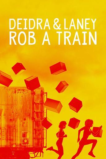 Deidra y Laney asaltan un tren poster