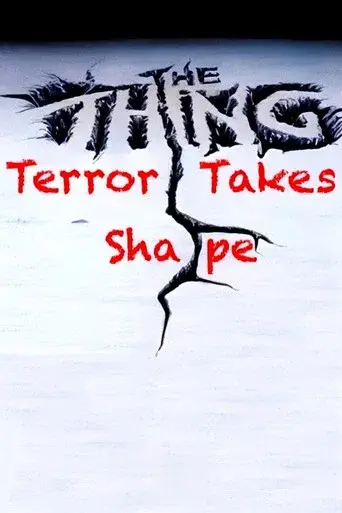 The Thing: Terror Takes Shape - Poster