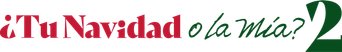 ¿Tus navidades o las mías? 2 - Logo
