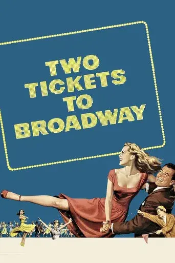 Two Tickets to Broadway - Poster