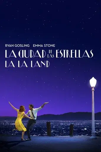La ciudad de las estrellas (La La Land) - Poster