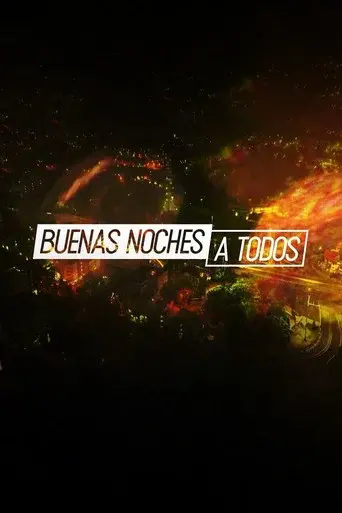 Buenas noches a todos - Poster
