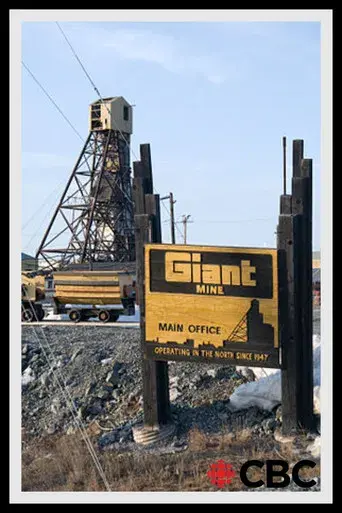 Giant Mine - Poster