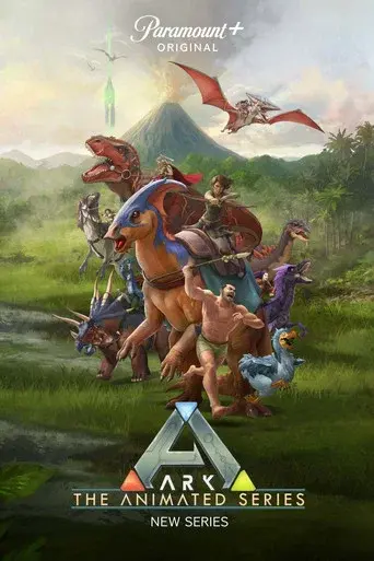ARK: The Animated Series - Poster