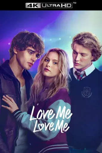Love Me Love Me - Poster