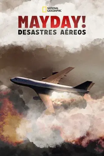 Mayday Catástrofes Aéreas - Poster