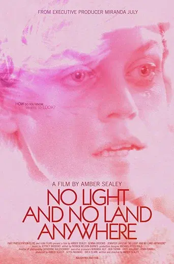 No Light and No Land Anywhere - Poster
