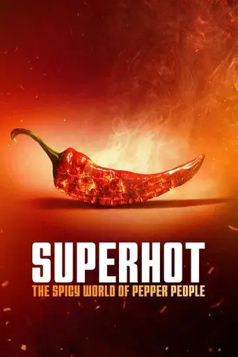 Superhot: adictos al picante - Poster
