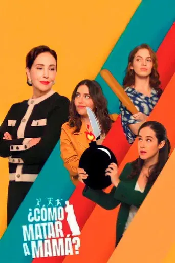 ¿Cómo matar a mamá? - Poster