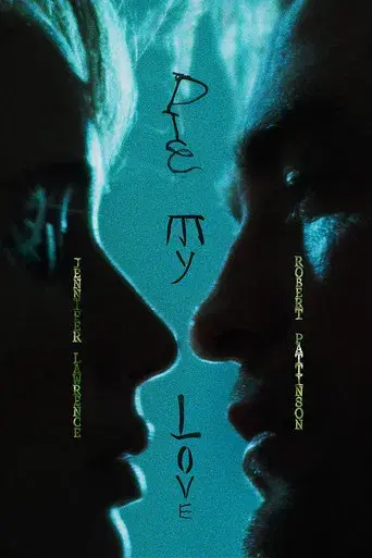 Die My Love - Poster