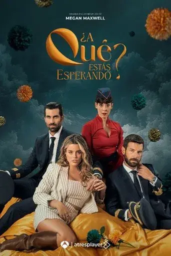 ¿A qué estás esperando? - Poster