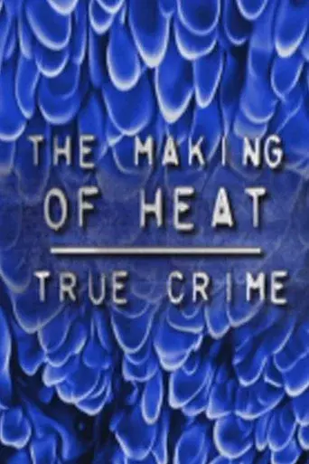 The Making of 'Heat' poster