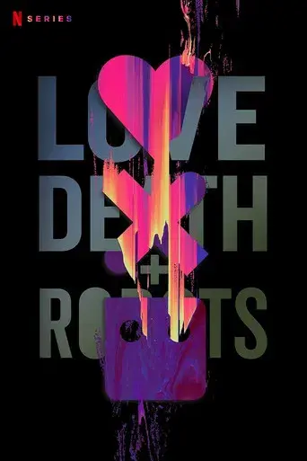 Love, Death & Robots - Poster
