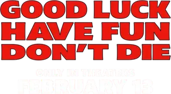 Good Luck, Have Fun, Don't Die - Logo