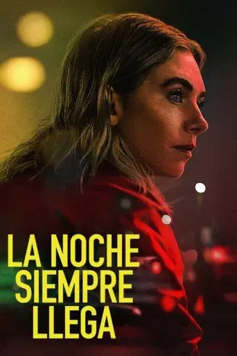 La noche siempre llega - Poster