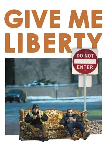 Give Me Liberty - Poster