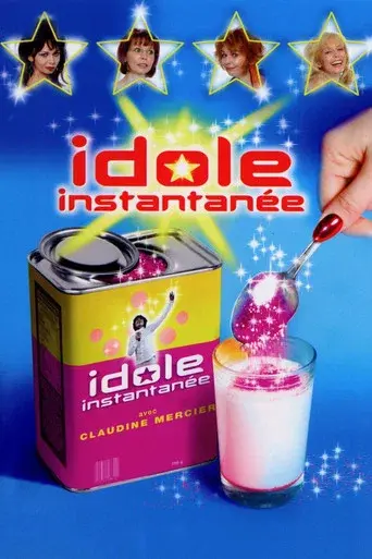 Idole instantanée poster
