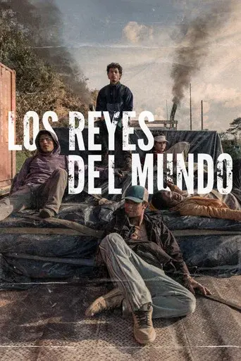 Los reyes del mundo - Poster