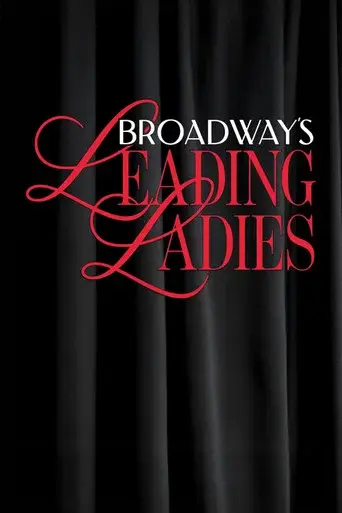Broadway's Leading Ladies poster