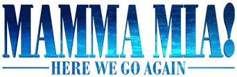Mamma Mia! Una y otra vez - Logo