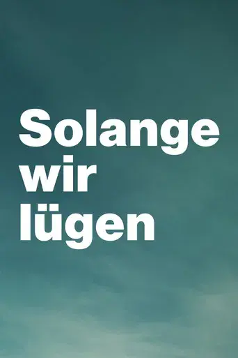 Éramos mentirosos - Poster