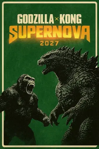 Godzilla x Kong: Supernova - Poster