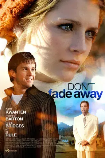 Don't Fade Away - Poster