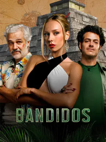 Bandidos - Poster