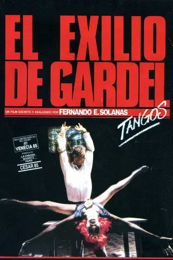 El exilio de Gardel: Tangos - Poster