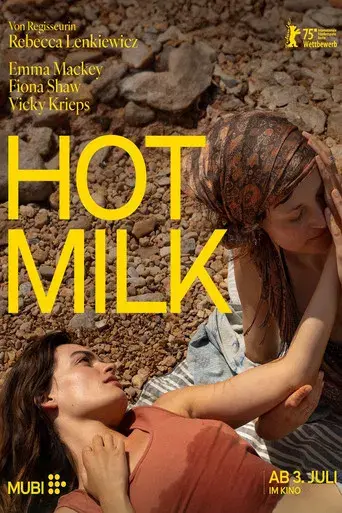 Hot Milk - Poster