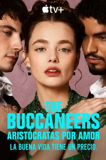 The Buccaneers: Aristócratas por amor - Poster