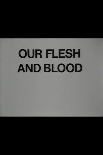 Our Flesh and Blood - Poster