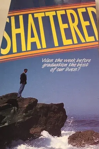 Shattered poster