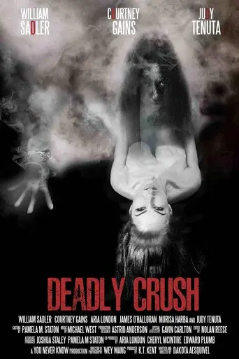 Deadly Crush - Poster