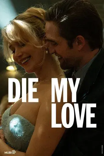 Die My Love - Poster