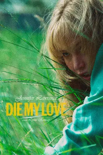 Die My Love - Poster