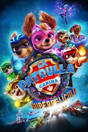 La Patrulla Canina: La superpelícula - Poster