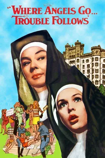 Where Angels Go, Trouble Follows - Poster