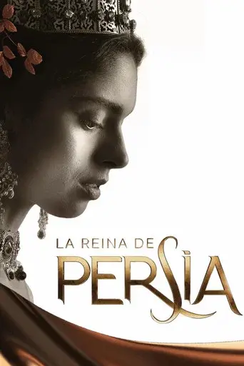 La Reina De Persia poster