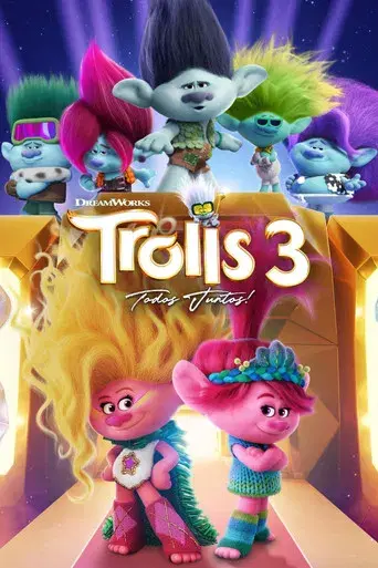 Trolls 3: Todos juntos - Poster