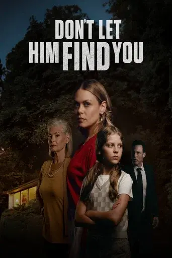 Don't Let Him Find You - Poster