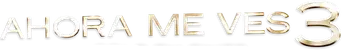Ahora me ves 3 - Logo
