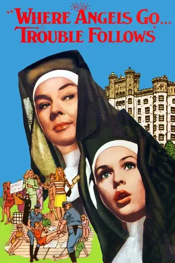 Where Angels Go, Trouble Follows - Poster