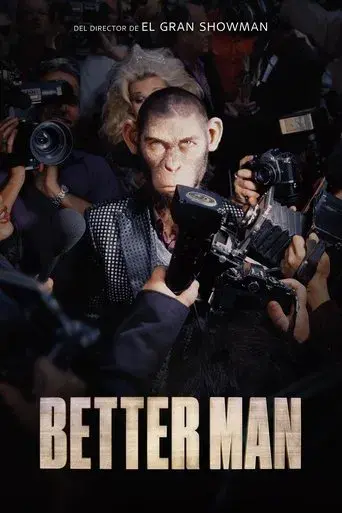Better Man: La historia de Robbie Williams - Poster