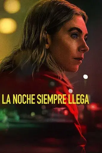 La noche siempre llega - Poster